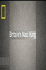 Watch National Geographic Britains Nazi King Vodly