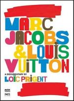 Watch Marc Jacobs & Louis Vuitton Vodly