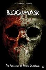 Watch Blood Mask: The Possession of Nicole Lameroux Vodly