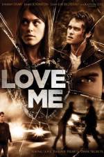 Watch Love Me Vodly