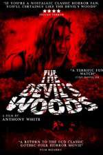 Watch The Devil's Woods Vodly