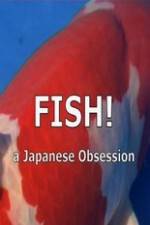 Watch Fish A Japanese Obsession Vodly