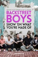 Watch Backstreet Boys: Show 'Em What You're Made Of Vodly