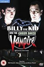 Watch Billy the Kid and the Green Baize Vampire Vodly