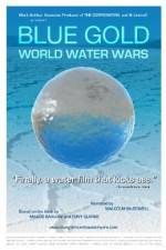 Watch Blue Gold: World Water Wars Vodly