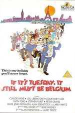 Watch If It's Tuesday, It Still Must Be Belgium Vodly