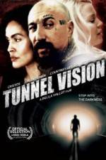 Watch Tunnel Vision Vodly