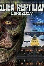 Watch Alien Reptilian Legacy Vodly