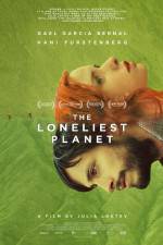 Watch The Loneliest Planet Vodly