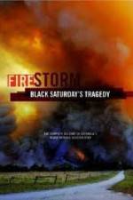 Watch Black Saturdays Firestorm Vodly