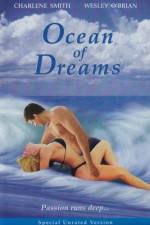 Watch Ocean of Dreams Vodly