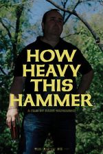 Watch How Heavy This Hammer Vodly