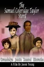 Watch The Samuel Coleridge-Taylor Story Vodly