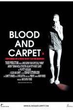 Watch Blood and Carpet Vodly