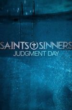 Watch Saints & Sinners Judgment Day Vodly