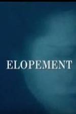 Watch Elopement Vodly