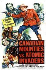 Watch Canadian Mounties vs. Atomic Invaders Vodly