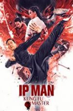 Watch Ip Man: Kung Fu Master Vodly