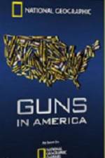 Watch Guns in America Vodly