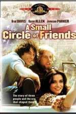 Watch A Small Circle of Friends Vodly