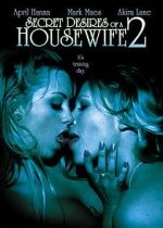 Watch Secret Desires of a Housewife 2 Vodly