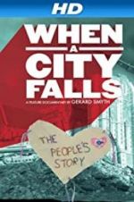 Watch When a City Falls Vodly