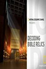 Watch Decoding Bible Relics Vodly