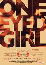 Watch One Eyed Girl Vodly