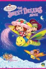 Watch Strawberry Shortcake: The Sweet Dreams Movie Vodly