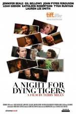 Watch A Night for Dying Tigers Vodly