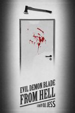 Watch Evil Demon Blade from Hell (Short 2020) Vodly