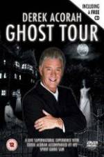 Watch Derek Acorah Ghost Tour Vodly