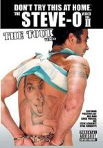 Watch The Steve-O Video: Vol. II - The Tour Video Vodly