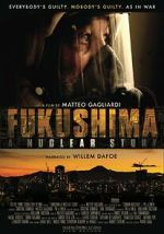 Watch Fukushima: A Nuclear Story Vodly