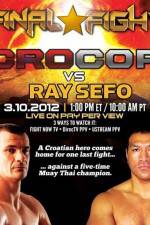 Watch Final Fight Cro Cop vs Ray Sefo Vodly