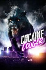 Watch Cocaine Cougar Vodly