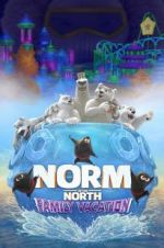 Watch Norm of the North: Family Vacation Vodly