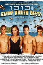 Watch 1313 Giant Killer Bees Vodly