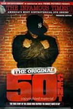 Watch The Infamous Times Volume I The Original 50 Cent Vodly