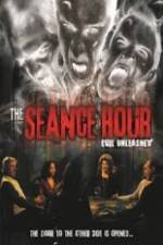 Watch The Seance Hour Evil Unleashed Vodly