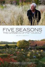 Watch Five Seasons: The Gardens of Piet Oudolf Vodly