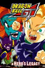 Watch Dragonball GT: A Hero's Legacy Vodly