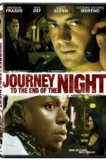 Watch Journey to the End of the Night Vodly