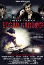 Watch The Last Days of Edgar Harding Vodly