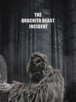 Watch The Quachita Beast incident Vodly