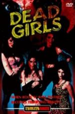 Watch Dead Girls Vodly