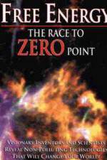 Watch Free Energy: The Race to Zero Point Vodly