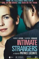 Watch Intimate Strangers Vodly
