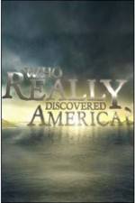 Watch History Channel - Who Really Discovered America? Vodly