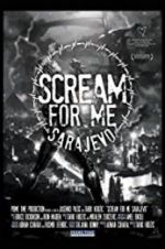 Watch Scream for Me Sarajevo Vodly
